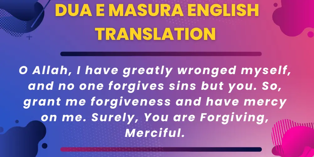 Dua e Masura Tarjuma English Translation